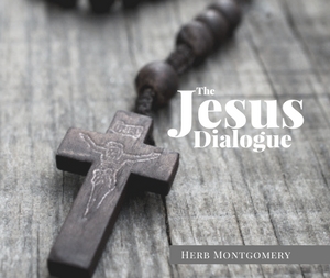The Jesus Dialogue
