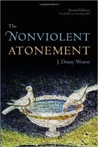 Nonviolent Atonement; J. Denny Weaver