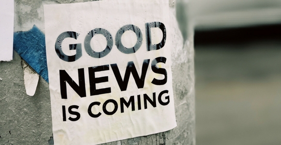 sign saying good news is coming